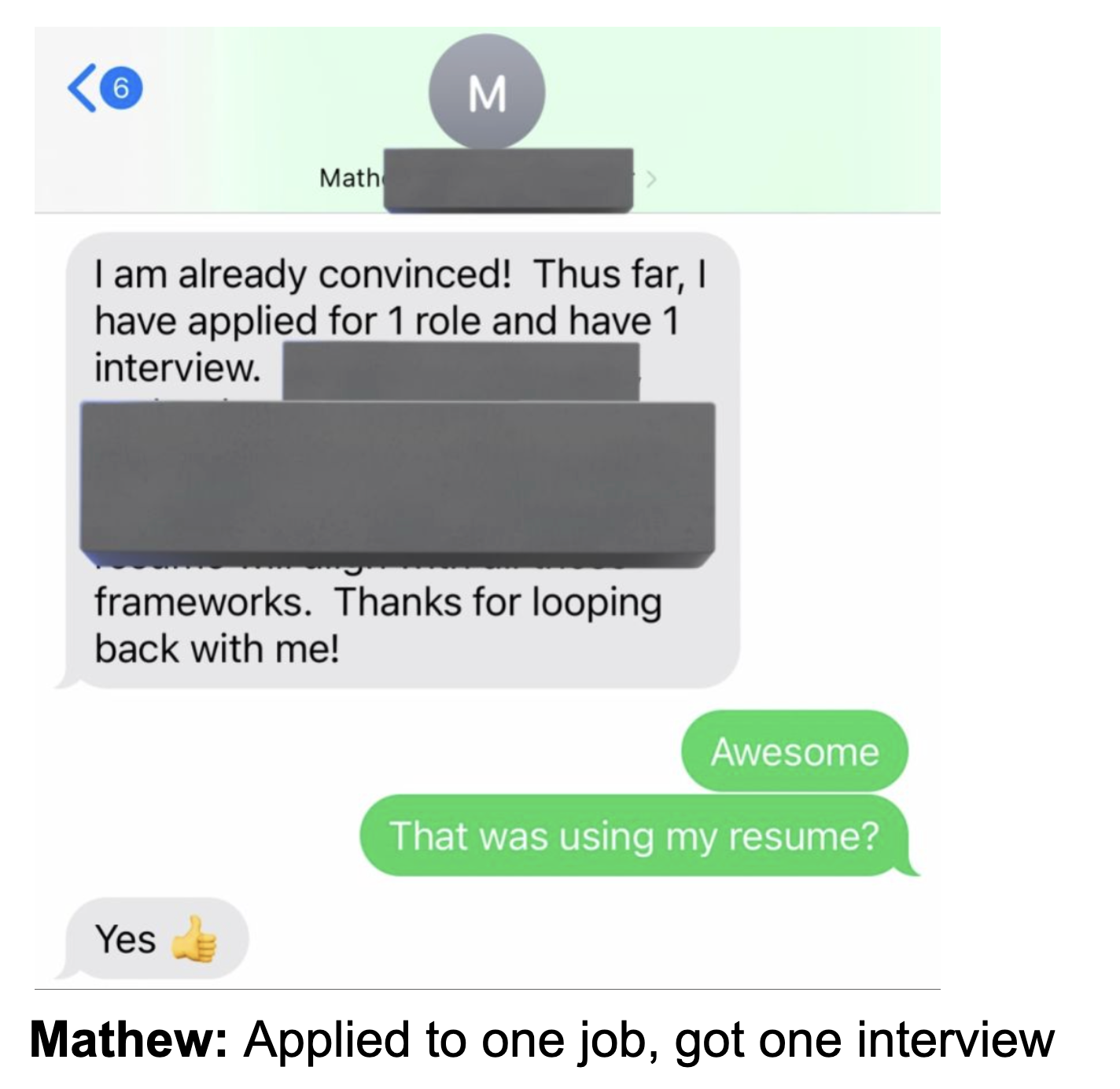 Mathew: applied to one job, got one interview